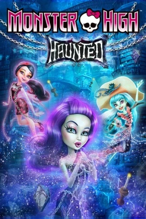 Regarder Monster High : Hanté en streaming complet