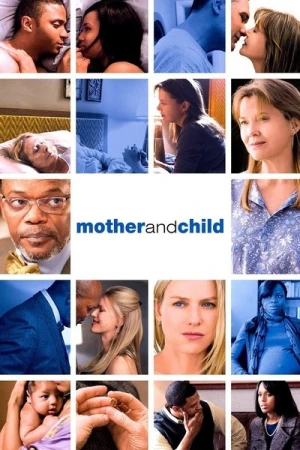 Regarder Mother and Child en streaming complet
