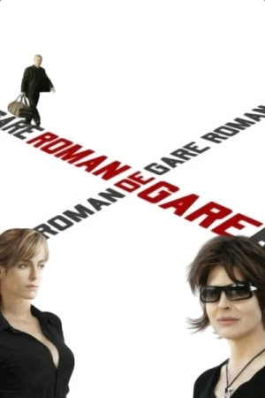 Regarder Roman de gare en streaming complet