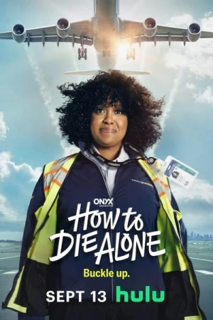  How to Die Alone - Saison 1 affiche 