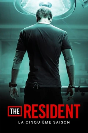 Regarder The Resident - Saison 5 en streaming complet