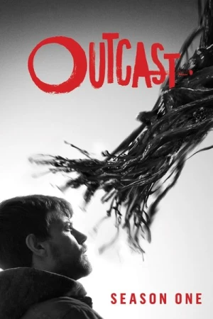 Regarder Outcast - Saison 1 en streaming complet