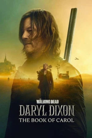 Regarder The Walking Dead: Daryl Dixon - Saison 2 en streaming complet