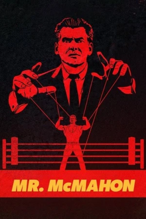 Regarder Mr. McMahon : Gourou du catch - Saison 1 en streaming complet