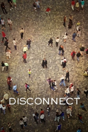 Regarder Disconnect en streaming complet