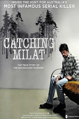 Regarder Catching Milat - Saison 1 en streaming complet