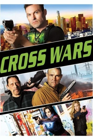  Cross Wars affiche 