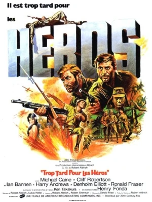  Trop tard pour les Héros affiche 