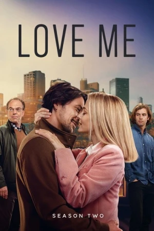 Regarder Love Me - Saison 2 en streaming complet