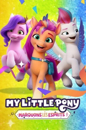  My Little Pony : Marquons les esprits ! - Saison 2 affiche 