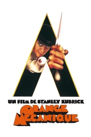 Regarder Orange Mécanique en streaming complet