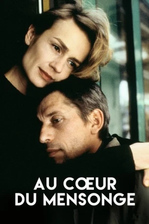 Regarder Au cœur du mensonge en streaming complet
