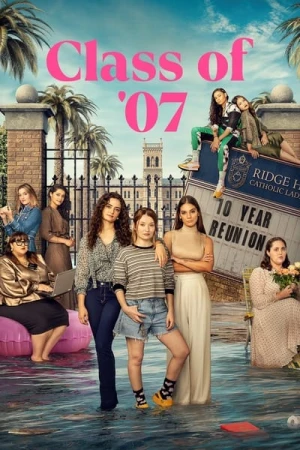 Regarder Class of '07 - Saison 1 en streaming complet