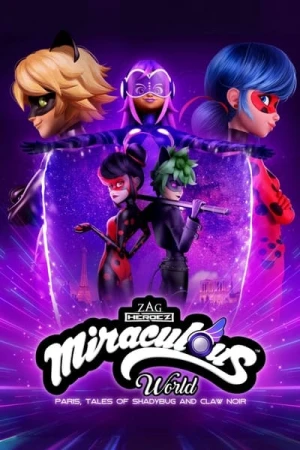 Regarder Miraculous World : Paris, Les Aventures de Toxinelle et Griffe Noire en streaming complet