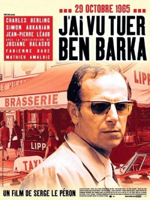Regarder J'ai vu tuer Ben Barka en streaming complet