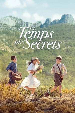 Regarder Le Temps des secrets en streaming complet