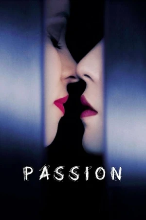 Regarder Passion en streaming complet