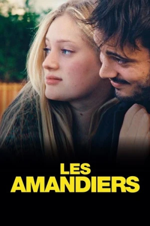 Regarder Les Amandiers en streaming complet
