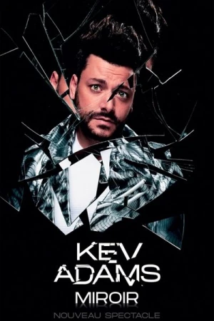 Regarder Kev Adams : Miroir en streaming complet