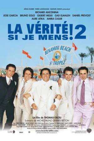 Regarder La Vérité si je mens ! 2 en streaming complet