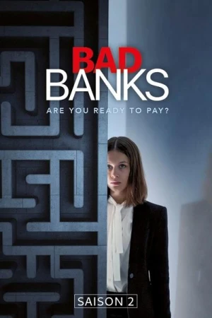 Regarder Bad Banks - Saison 2 en streaming complet