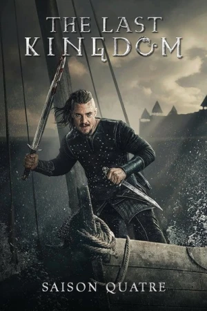  The Last Kingdom - Saison 4 affiche 