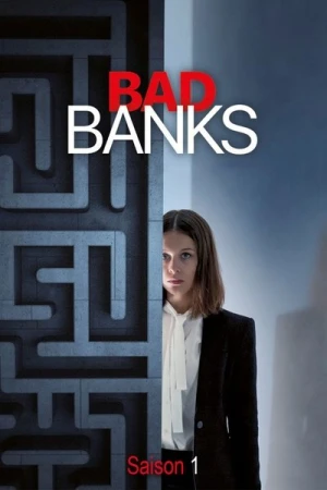 Regarder Bad Banks - Saison 1 en streaming complet