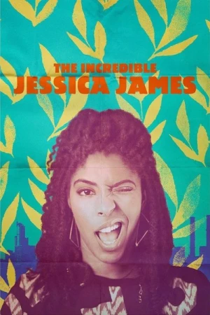 Regarder The Incredible Jessica James en streaming complet
