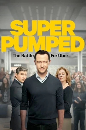  Super Pumped - Saison 1 affiche 