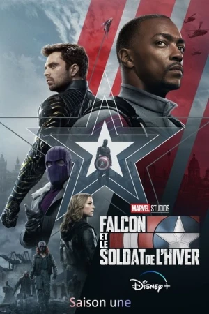 Regarder Falcon et le Soldat de l'Hiver - Saison 1 en streaming complet