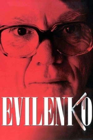 Regarder Evilenko en streaming complet