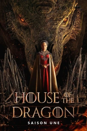 Regarder Game Of Thrones: House of the Dragon - Saison 1 en streaming complet