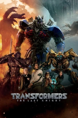 Regarder Transformers : The Last Knight en streaming complet