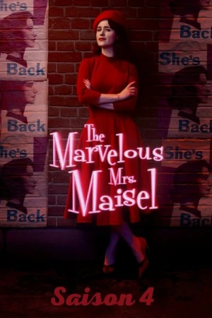 Regarder La Fabuleuse Mme Maisel - Saison 4 en streaming complet