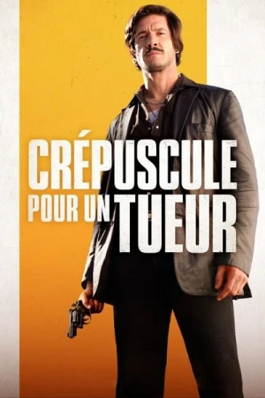 Regarder Crépuscule pour un tueur en streaming complet