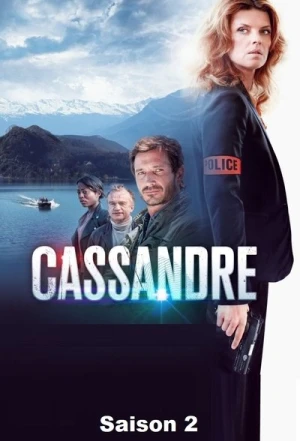 Regarder Cassandre - Saison 2 en streaming complet