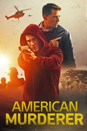 Regarder American Murderer: La cavale sanglante en streaming complet