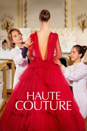Regarder Haute couture en streaming complet