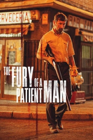 Regarder La Colère d’un homme patient en streaming complet