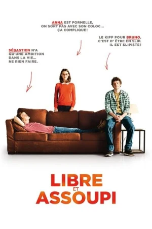 Regarder Libre et assoupi en streaming complet