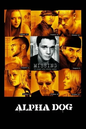 Regarder Alpha Dog en streaming complet