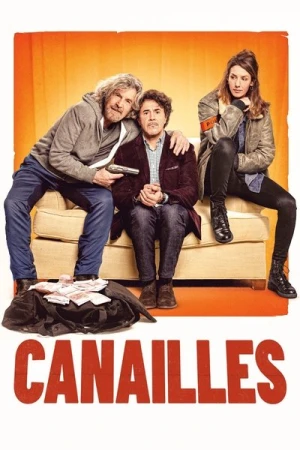 Regarder Canailles en streaming complet