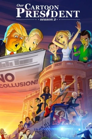 Regarder Our Cartoon President - Saison 2 en streaming complet