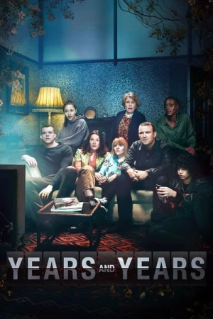 Regarder Years and Years - Saison 1 en streaming complet