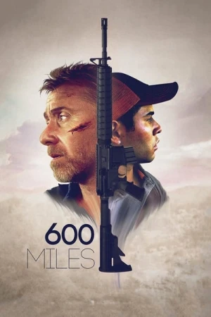 Regarder 600 Miles en streaming complet