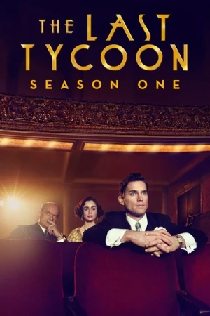 Regarder The Last Tycoon - Saison 1 en streaming complet