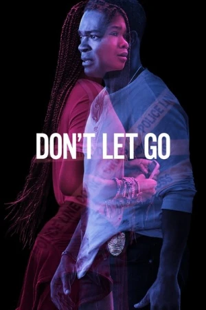 Regarder Don't Let Go en streaming complet