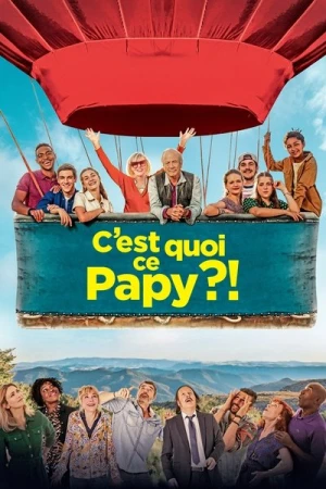 Regarder C'est quoi ce papy ?! en streaming complet