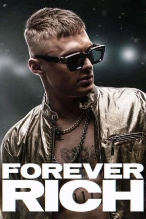  Forever Rich affiche 