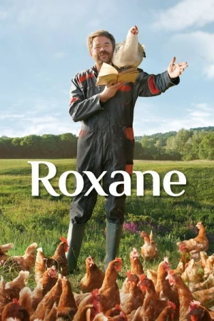 Regarder Roxane en streaming complet